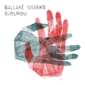 Djourou - Ballaké Sissoko