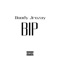 Bip (feat. IzzyMoneyIzzz) - Doody Jrozay lyrics