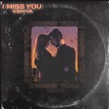 I Miss You by Kenya iTunes Track 1