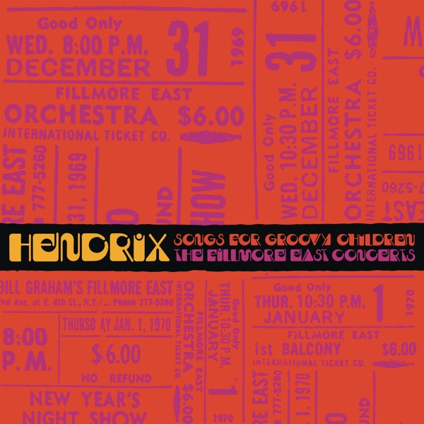 Songs For Groovy Children: The Fillmore East Concerts (Live) - Jimi Hendrix