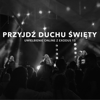 Przyjdz Duchu Swiety - uwielbienie online live (Live) - Exodus 15