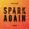 SPARK-AGAIN (From "Fire Force Season 2") - Single album lyrics, reviews, download
