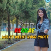 Welot Kang Copet Reggae (feat. Afandi Geranium) artwork