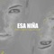 Esa Niña (feat. Willito Otero) - Edwin Clemente lyrics