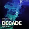 Decade - Compiled & Mixed by Spiritchaser (Compilation Album) album lyrics, reviews, download