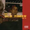 Old Times - Single album lyrics, reviews, download