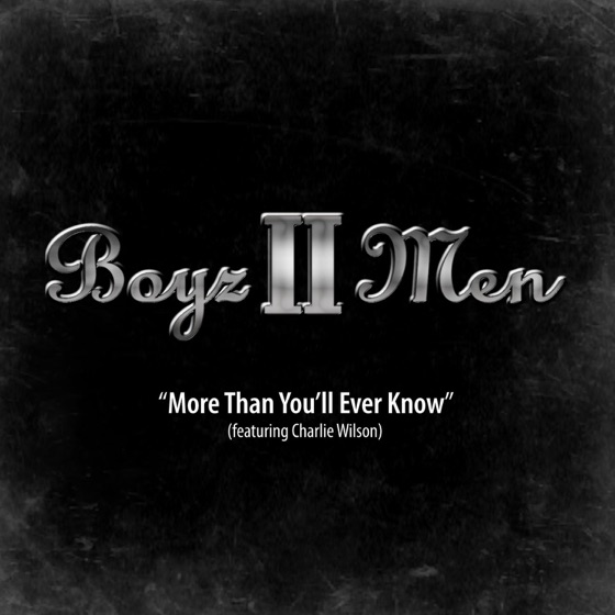 Cover artwork for More Than You'll Ever Know (feat. Charlie Wilson)