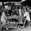 Stream & download Chemtrails Over the Country Club