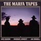 THE MARFA TAPES cover art