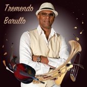 Tremendo Barullo (feat. Son Candela) artwork