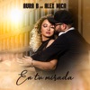 En Tu Mirada (feat. Alex Mica) - Single