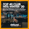 Top 40 Club Hits Winter '20