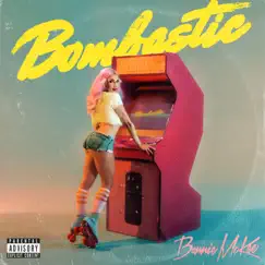 Bombastic - EP by Bonnie McKee album reviews, ratings, credits