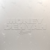 Money Deh Yah artwork