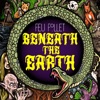 Beneath the Earth