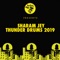 Thunder Drums 2019 (Jay Blakk Rumba Remix) - Sharam Jey lyrics