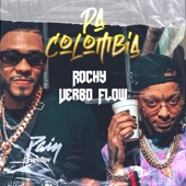 Rochy RD;Verbo Flow - Pa Colombia