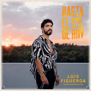 Hasta el Sol de Hoy - Single