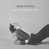 Rose Cousins - White Flag