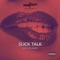 SLICK TALK (feat. Eric Biddines) - Single