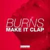 Make It Clap - Single album lyrics, reviews, download
