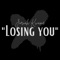 Losing You - Joriah Kwamé lyrics