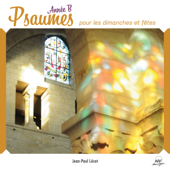 Psaume 22 "Le Seigneur est mon berger, rien ne saurait me manquer" (16e dimanche du temps ordinaire, année B) - Ensemble Vocal Hilarium