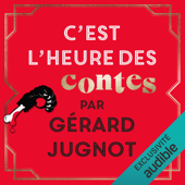 C'est l'heure des contes - Gérard Jugnot