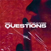 Questions (feat. Kojo Funds) artwork