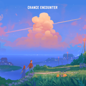 Chance Encounter - EP - Refeeld & Project AER