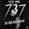 737 (feat. Sage the Gemini) [Silver Age Remix] - Single album lyrics, reviews, download