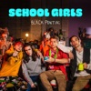 School Girls - Single