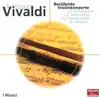 Vivaldi: Berühmte Violinkonzerte album lyrics, reviews, download