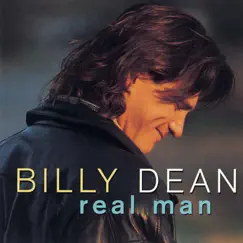 Real Man by Billy Dean album reviews, ratings, credits