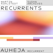 AUHEJA (Sudan Archives Recurrent) by Martin Kohlstedt