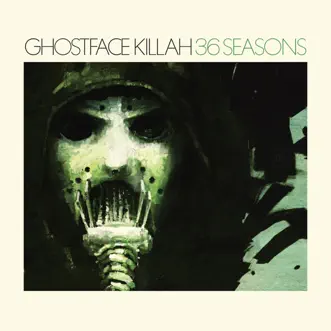 36 Seasons by Ghostface Killah album reviews, ratings, credits