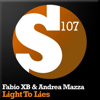 Light to Lies - EP by Fabio XB & Andrea Mazza album reviews, ratings, credits