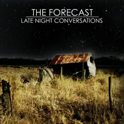 Late Night Conversations by The Forecast album reviews, ratings, credits