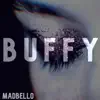 Buffy - Single album lyrics, reviews, download