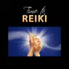 Time to Reiki: Deep Relaxation Music, Balancing Zen Meditation, Hands of Healing Light, Spa Massage, Acupuncture, Therapeutic Touch, Chakras album lyrics, reviews, download
