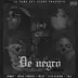 De Negro (Remix) [feat. Myke Towers, Ñejo, Lito Kirino & Tali] - Single album cover