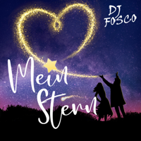 DJ Fosco - Mein Stern (Fosco Radio Edit) artwork
