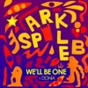 We'll Be One - Single