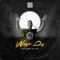 A Gift from God (feat. Havoc Fam) - Woza DK lyrics