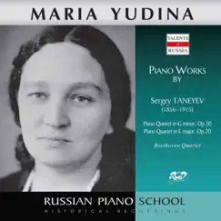 Taneyev: Piano Quintet in G Minor, Op. 30 & Piano Quartet in E Major, Op. 20 by Maria Yudina & Beethoven Quartet album reviews, ratings, credits