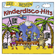 Die 30 besten Kinderdisco-Hits - Simone Sommerland, Karsten Glück & Die Kita-Frösche