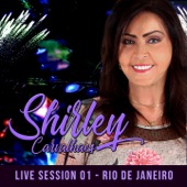 Shirley Carvalhaes, Vol. 1 (Live Session Rio de Janeiro) artwork