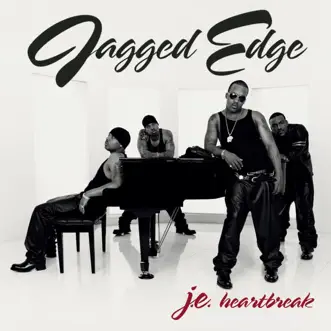 J.E. Heartbreak by Jagged Edge album reviews, ratings, credits