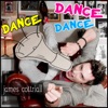 Dance Dance Dance - Single, 2013