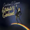 A Tribute to Garland album lyrics, reviews, download